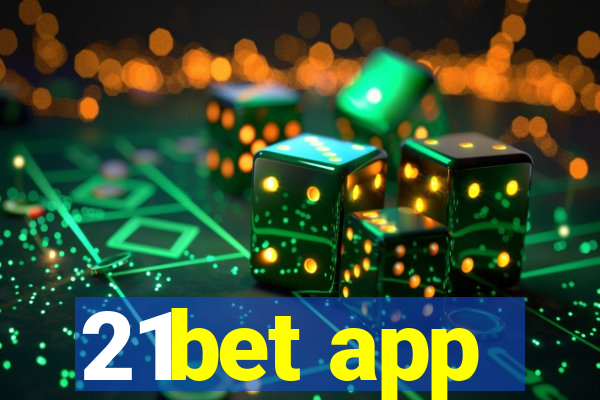 21bet app